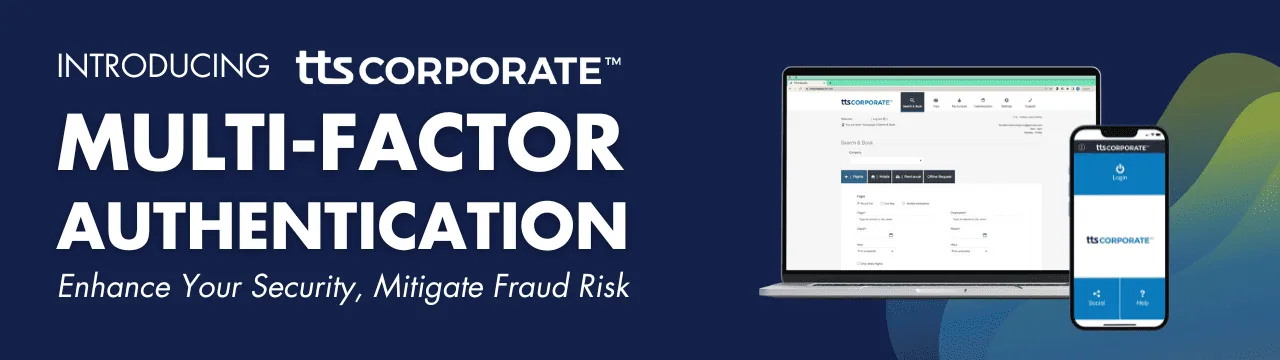 Introducing TTS Corporate Multi-Factor Authentication